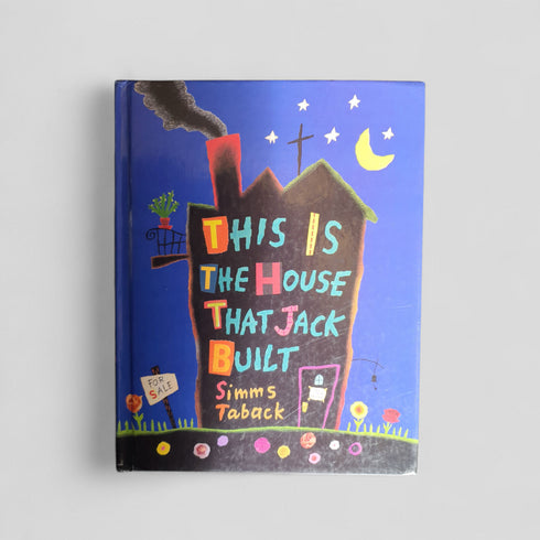 This Is the House That Jack Built by Simms Taback